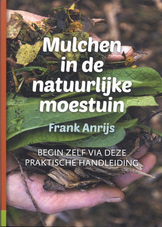 Boek Mulchen in de natuurlijke moestuin
